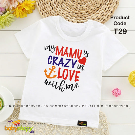 My MAMU is CRAZY in Love with me baby t shirt