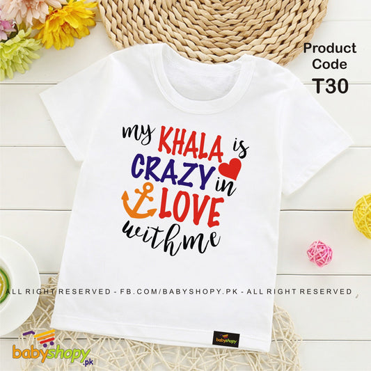 My KHALA is CRAZY in Love with me baby t shirt
