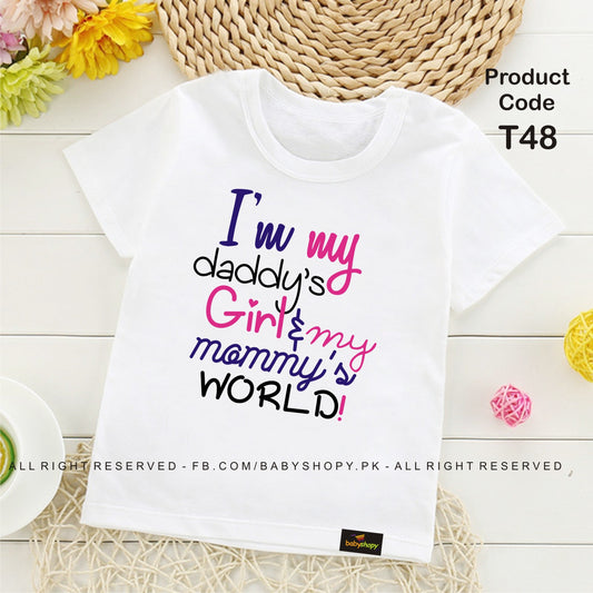 I M deddy 's Girl AND MY mammy 'S world  baby t shirt