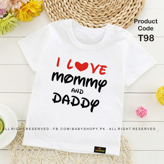 I LOVE mommy AND DADDY baby t shirt