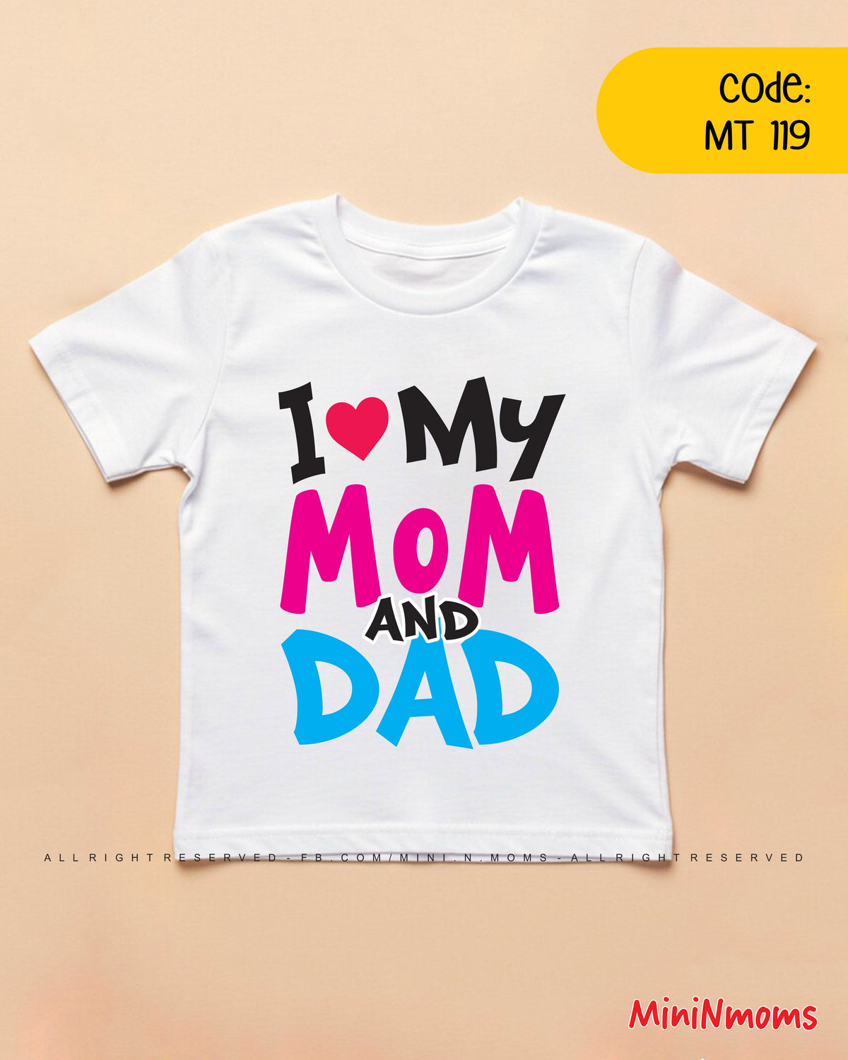 I love my Mom and Dad T-Shirt