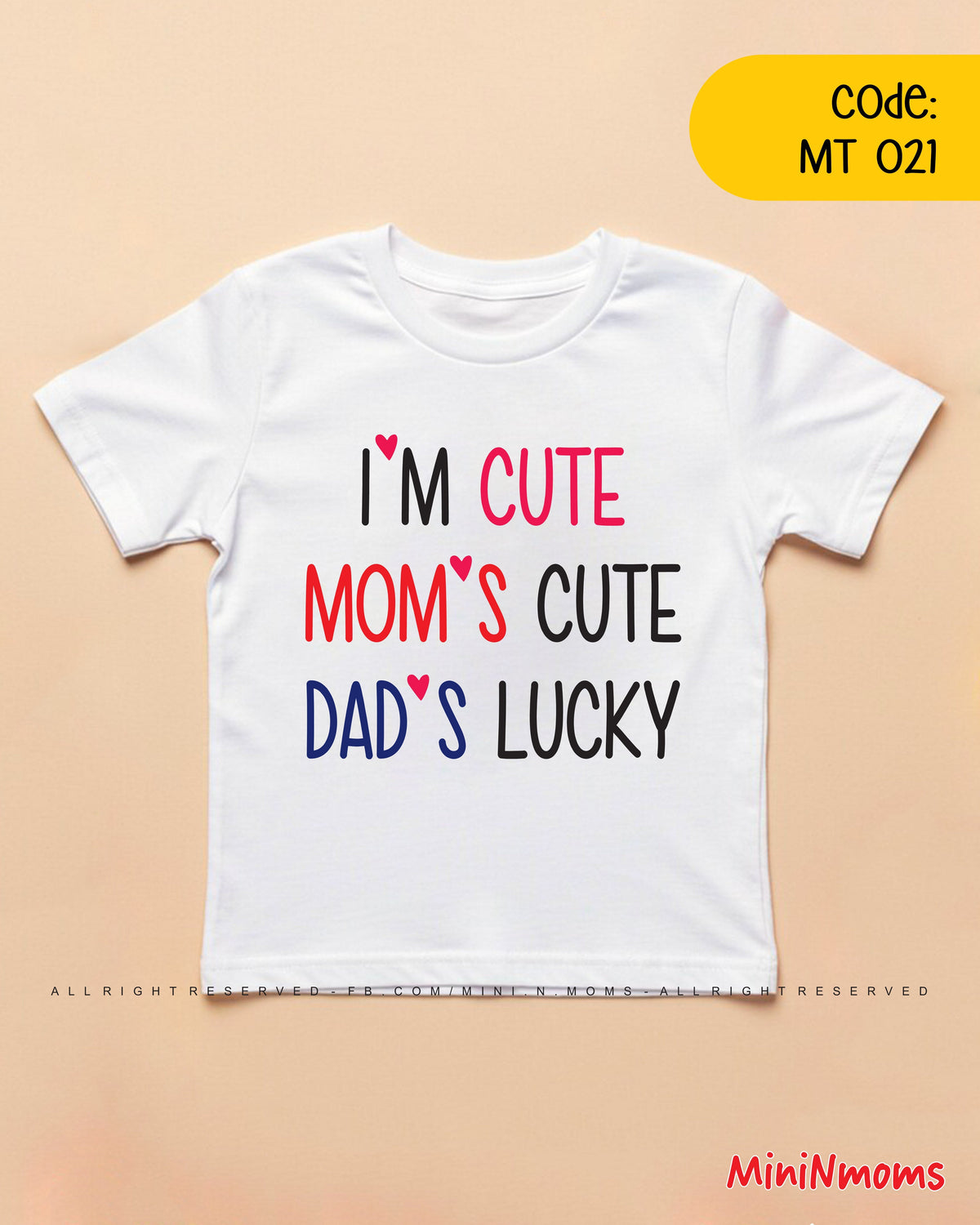 I'M Cute Mom cute Dads lucky T-Shirt