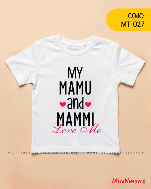 My mamu Mami Loves me T-shirt